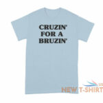 cruzin for a bruzin shirt kacey musgraves ted cruz shirt cruzin for a bruzin shirt white 4.jpg
