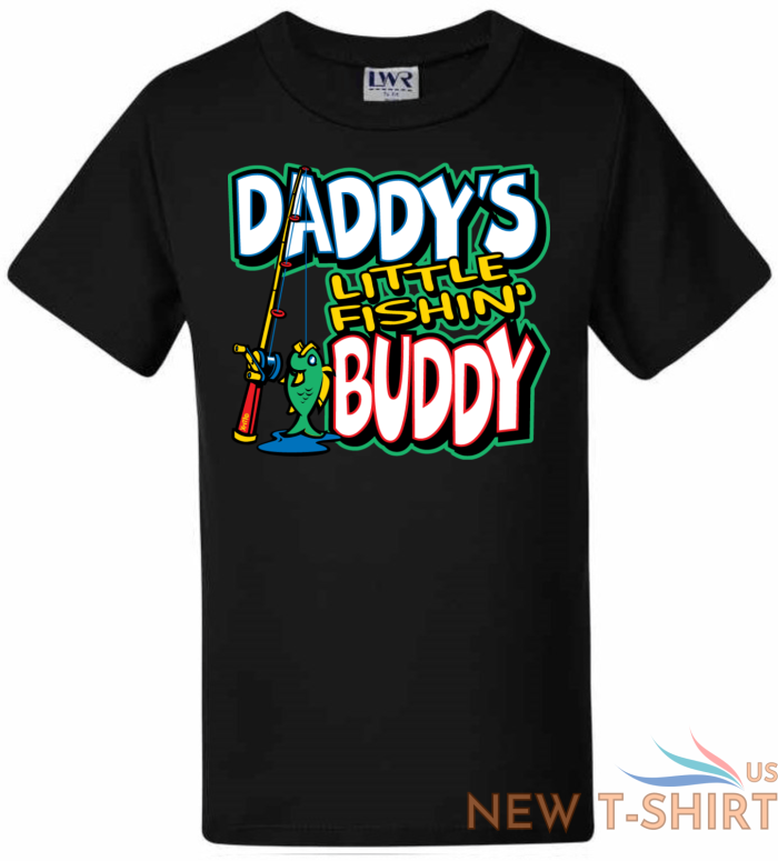 daddy s little fishing buddy t shirt fishing t shirt novelty tops funny tees 3.png