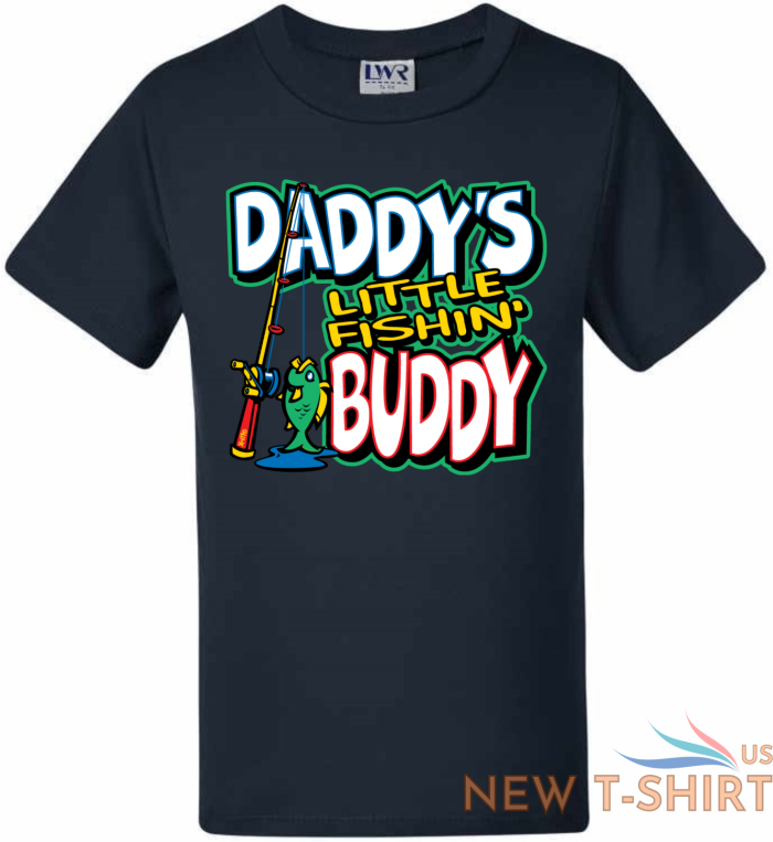 daddy s little fishing buddy t shirt fishing t shirt novelty tops funny tees 7.png
