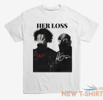 drake 21 savage her loss signed white men s to 5xl t shirt xmas gift hc250 0.png