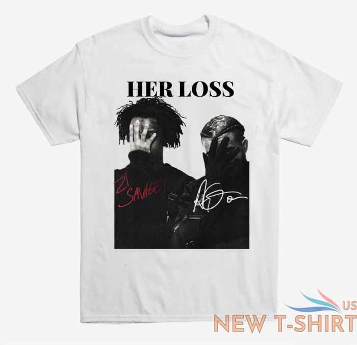 drake 21 savage her loss signed white men s to 5xl t shirt xmas gift hc250 0.png