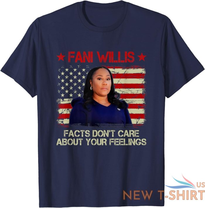 fani willis facts don t care about your feelings unisex t shirt 6.jpg