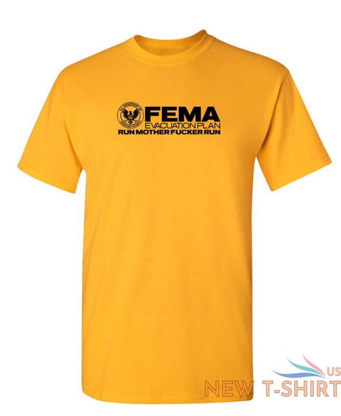 fema evacuation plan run mf run sarcastic humor graphic novelty funny t shirt 4.jpg