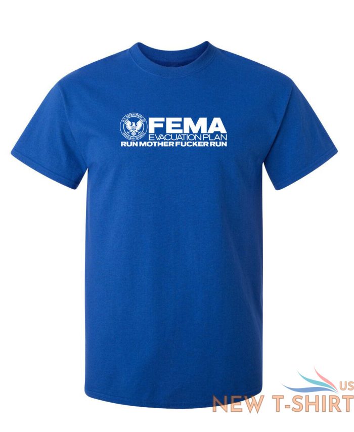 fema evacuation plan run mf run sarcastic humor graphic novelty funny t shirt 7.jpg