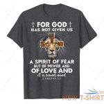 for god has not given spirit of fear christian quote t shirt bible religion tee 5.jpg