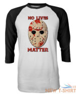 friday 13th no lives matter halloween horror men s quarter sleeve raglan t shirt 0.jpg