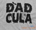 funny dadcula halloween t shirt dad father costume halloween tee for parent 5.jpg