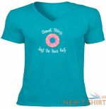 funny donut stress just do your best shirt awesome vneck t shirt gift sweets pun 8.jpg