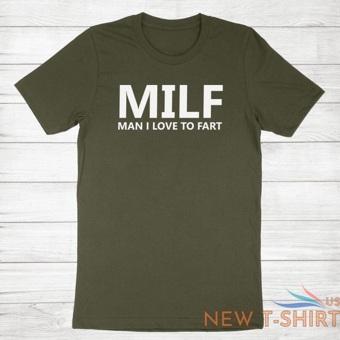 funny fart joke farting shirt printed milf t shirt man i love to fart tee humor 0.jpg