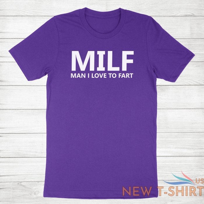 funny fart joke farting shirt printed milf t shirt man i love to fart tee humor 9.jpg