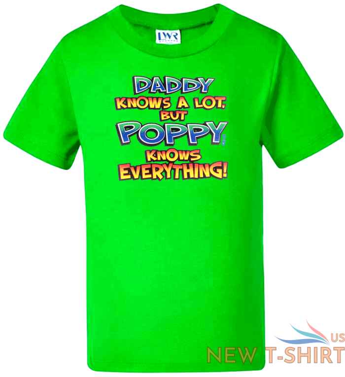 funny kids t shirts baby boys girls novelty tee tops daddy knows a lot poppy 3.png