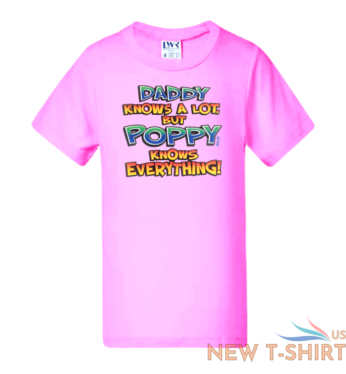 funny kids t shirts baby boys girls novelty tee tops daddy knows a lot poppy 4.png