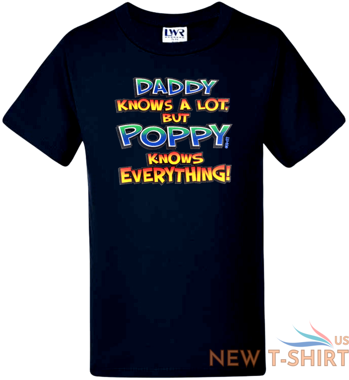 funny kids t shirts baby boys girls novelty tee tops daddy knows a lot poppy 5.png