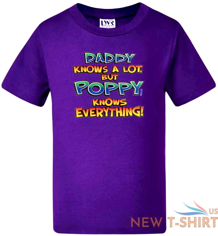funny kids t shirts baby boys girls novelty tee tops daddy knows a lot poppy 8.png
