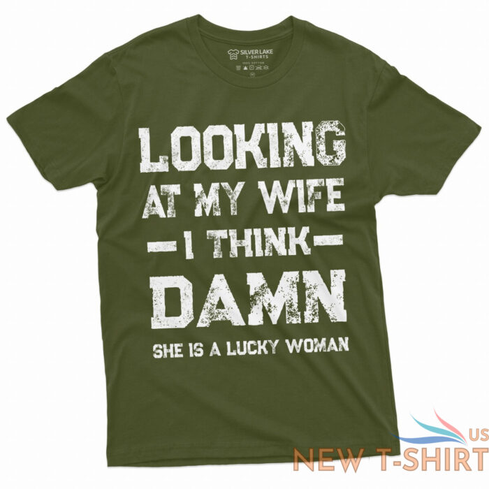 funny looking at my wife lucky woman tee birthday anniversary gift for husband 3.jpg
