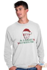 funny ugly xmas walken in a winter wonderland christmas long sleeve tshirt 3.jpg