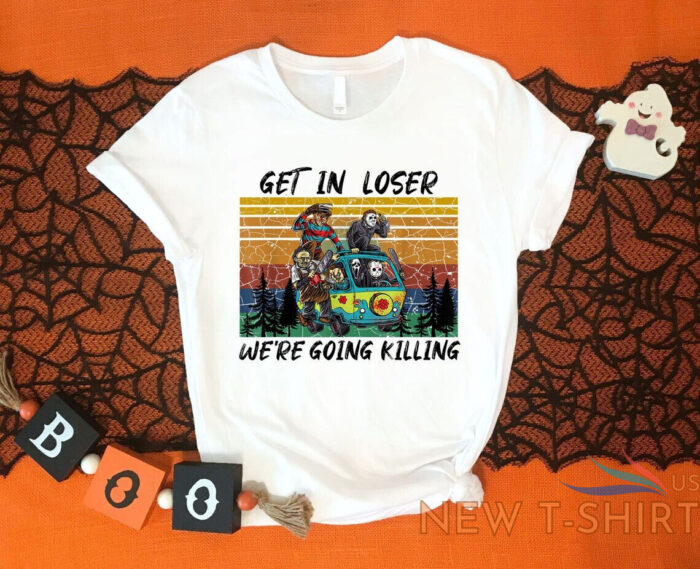 get in loser we re going killing shirt scary halloween shirt horror nights tee 0.jpg