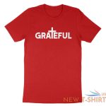 grateful shirt blessed tshirt short sleeve gift christian jesus christ religious 8.jpg