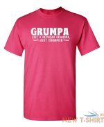 grumpa like a regular sarcastic humor graphic tee gift men novelty funny t shirt 8.jpg