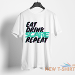 halloween t shirt eat drink scare repeat spooky scary tee mens womens unisex top 1.png