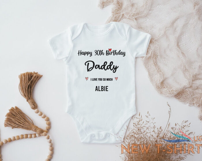 happy 30th birthday daddy baby vest birthday dad bodysuit mum baby vest 0.jpg