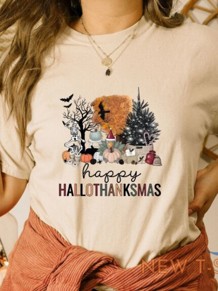 happy hallothanksmas shirt halloween shirt thanksgiving shirt christmas shirt 0.jpg