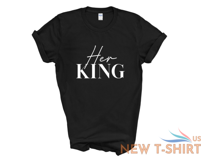 her king his queen matching couple t shirt couples gift wedding gift anniversary 4.png