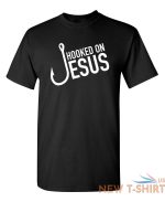 hooked on jesus funny t shirts 0.jpg