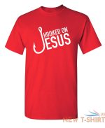 hooked on jesus funny t shirts 6.jpg