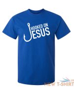 hooked on jesus funny t shirts 9.jpg