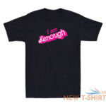 i am kenough shirt funny kenough shirts i am kenough funny quote vintage t shirt 0.jpg