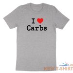 i heart carbs t shirt funny carb food lover saying i love carbs shirt printed 1.jpg