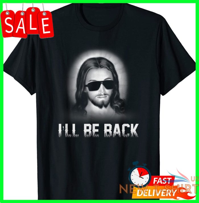 i ll be back jesus shirt church jesus christ christmas gift t shirt 0.jpg