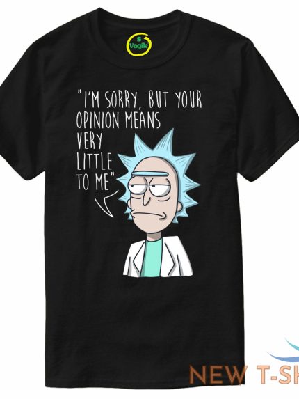 i m sorry but your opinion t shirt rick and morty spoof american anime top 1.jpg