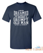 i never dreamed that one day sarcastic humor graphic novelty funny t shirt 3.jpg