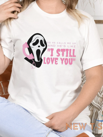 i still love you shirt halloween tshirt scream mask t shirt funny halloween 0.png