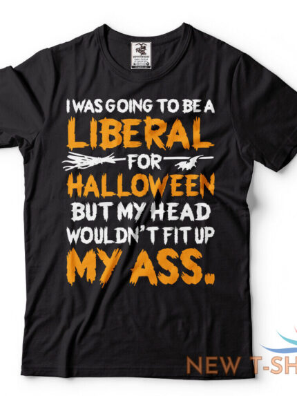 i was going to be a liberal halloween funny t shirt political halloween costume 0.jpg