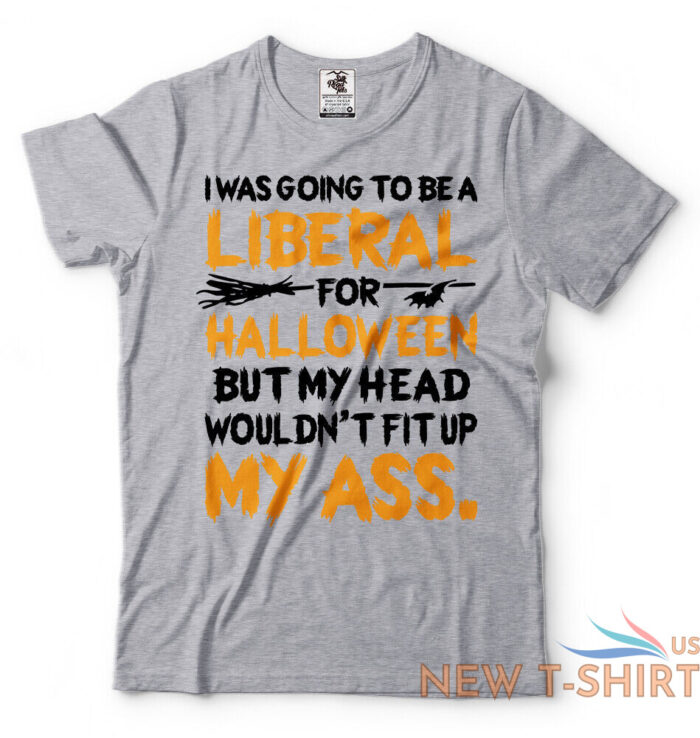 i was going to be a liberal halloween funny t shirt political halloween costume 6.jpg