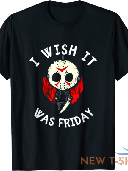 i wish it was friday funny halloween scary holiday t shirt s 5xl 0.png