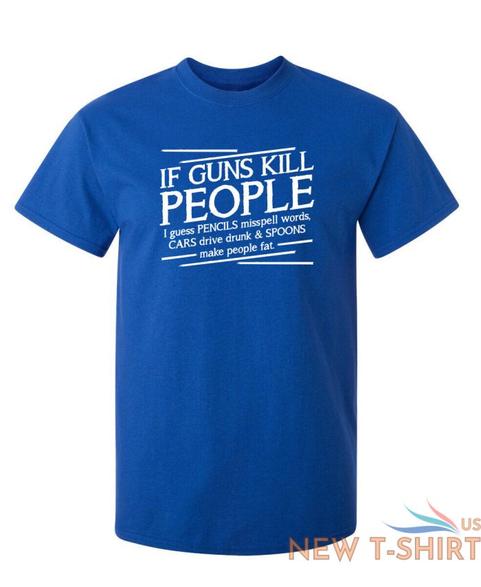 if gun kill people pencil misspell sarcastic humor graphic novelty funny t shirt 7.jpg