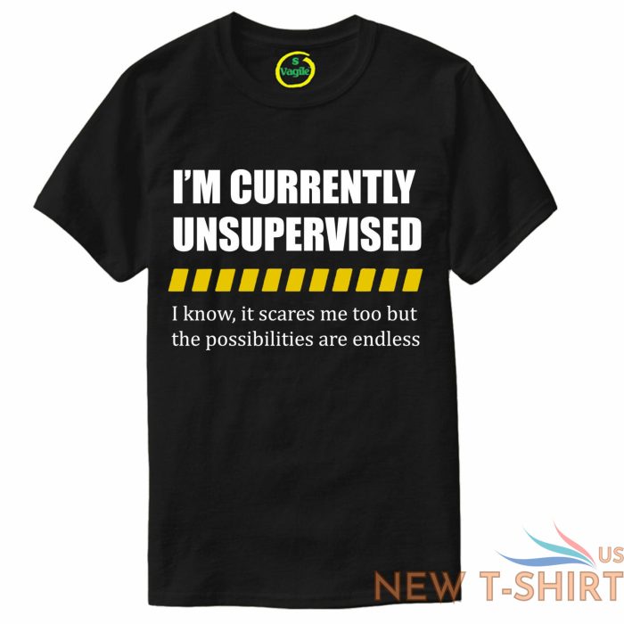 im currently unsupervised t shirt funny rude offensive joke mens ladies xmas top 1.jpg