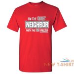 im the quiet neighbor sarcastic cool graphic gift idea adult humor funny t shirt 5.jpg