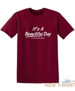 it s a beautiful day to leave me alone humor graphic novelty funny t shirt 0.jpg