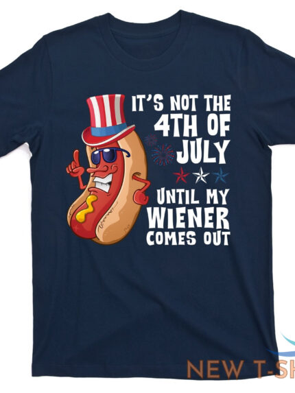 its not 4th of july funny hotdog summer holiday t shirt 0.jpg