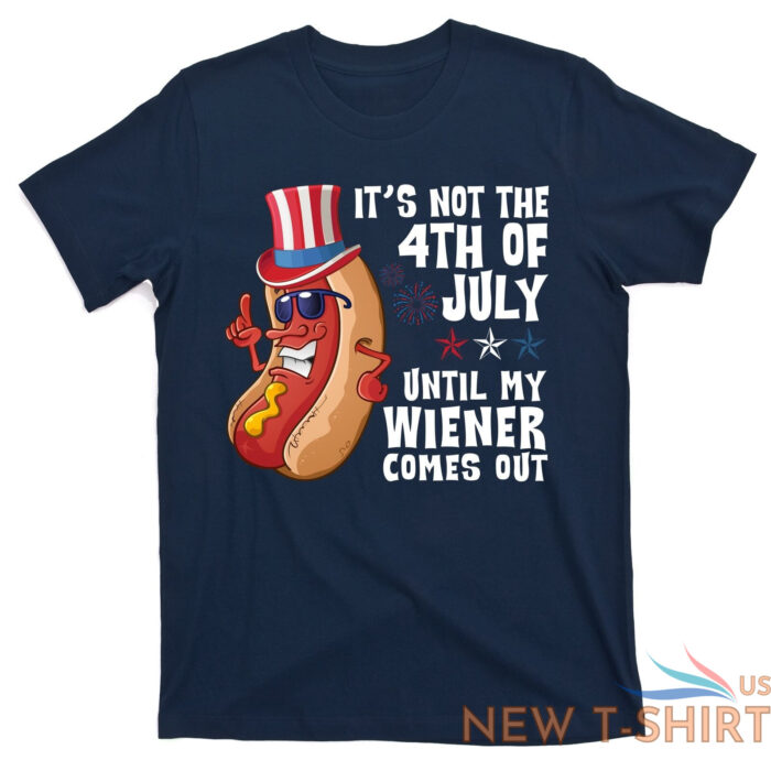 its not 4th of july funny hotdog summer holiday t shirt 0.jpg