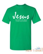 jesus protect me from your followers t shirt religion christian catholic tee 6.jpg