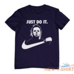 just do it funny scary movie jason voorhees fun halloween unisex t shirt 6.jpg