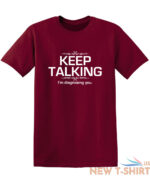 keep talking i m diagnosing you sarcastic humor graphic novelty funny t shirt 9.jpg