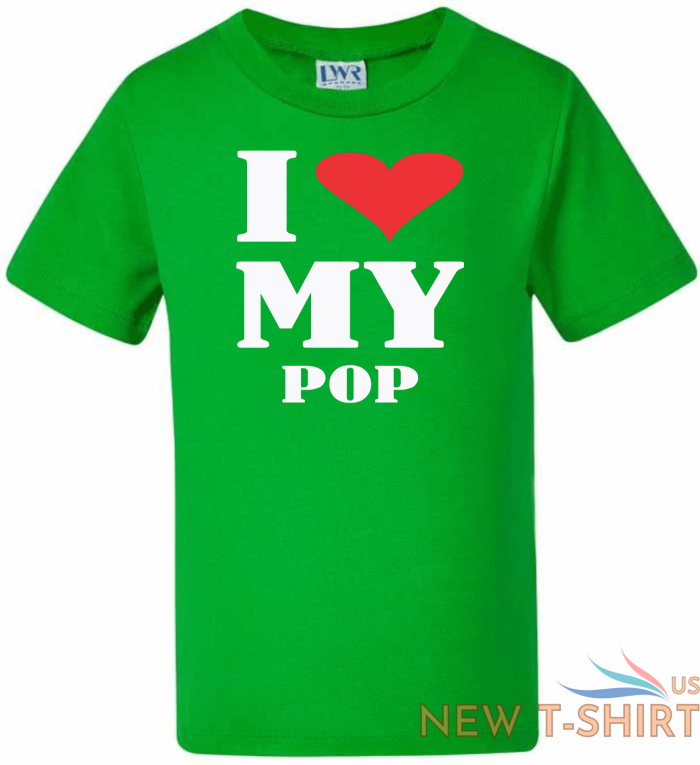 kids t shirts baby boys girls toddler funny novelty tees tops i love my pop 4.png