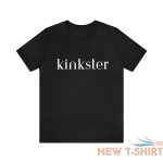 kinkster t shirt women s sexy shirt men s tee shirt kinky shirt christmas 0.jpg